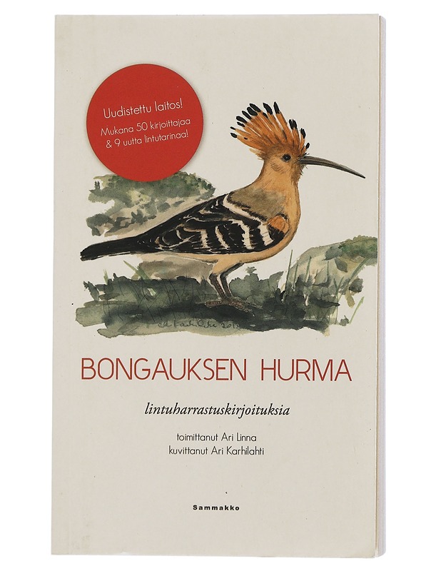 Bongauksen hurma / lintuharrastuskirjoituksia - Linna, Ari - Tietokirjat ja oppaat - 10105506896 - 0