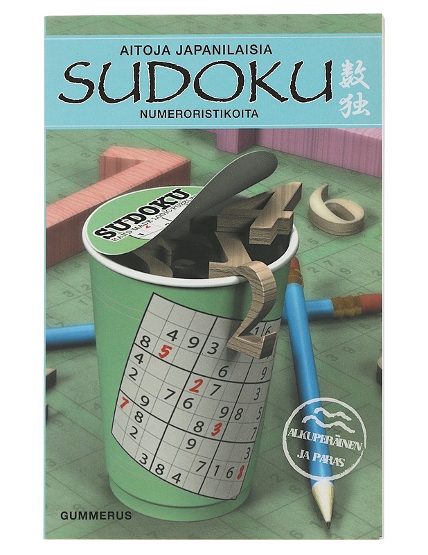 Sudoku : aitoja japanilaisia numeroristikoita - Bergroth, Riitta - Harrastekirjat - 10105507035 - 0