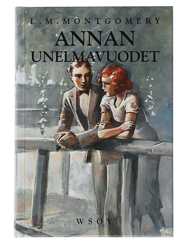 Annan unelmavuodet - Montgomery, L. M. - Nuorten kirjat - 10105507039 - 0