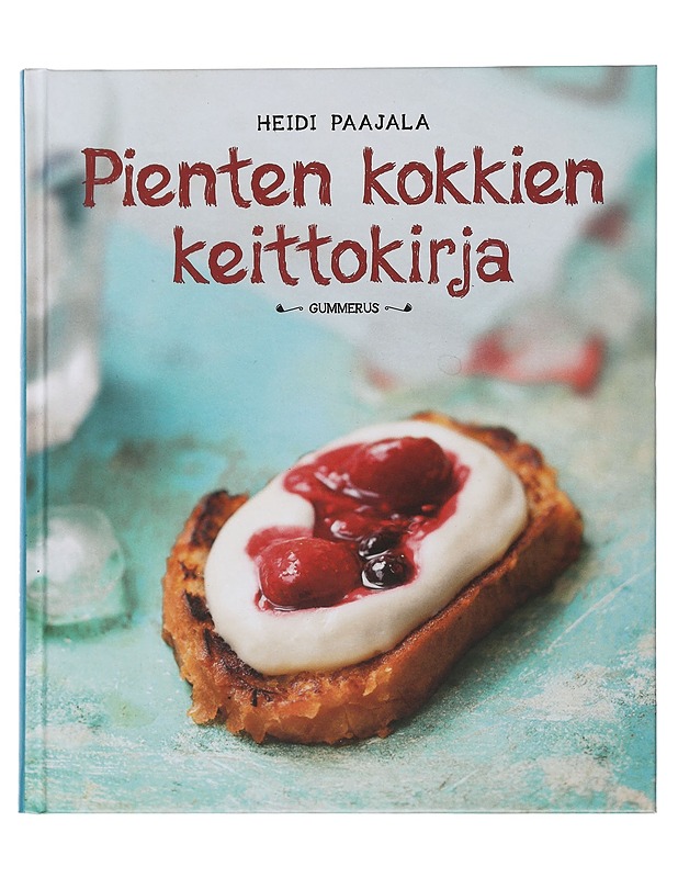 Pienten kokkien keittokirja - Paajala, Heidi - Ruokakirjat - 10105507065 - 0