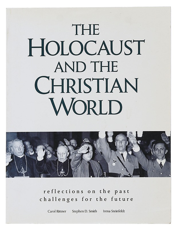The Holocaust and the Christian World - Rittner, Carol - Historiakirjat - 10105507130 - 0