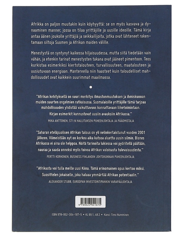 Afrikan valloittajat : yrittäjiä mahdollisuuksien mantereella - Nokelainen, Pasi - Elämäkerrat ja muistelmat - 10105507167 - 1