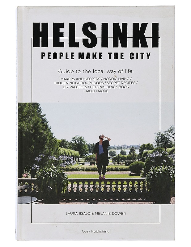 Helsinki - people make the city - Iisalo, Laura - Tietokirjat ja oppaat - 10105507177 - 0