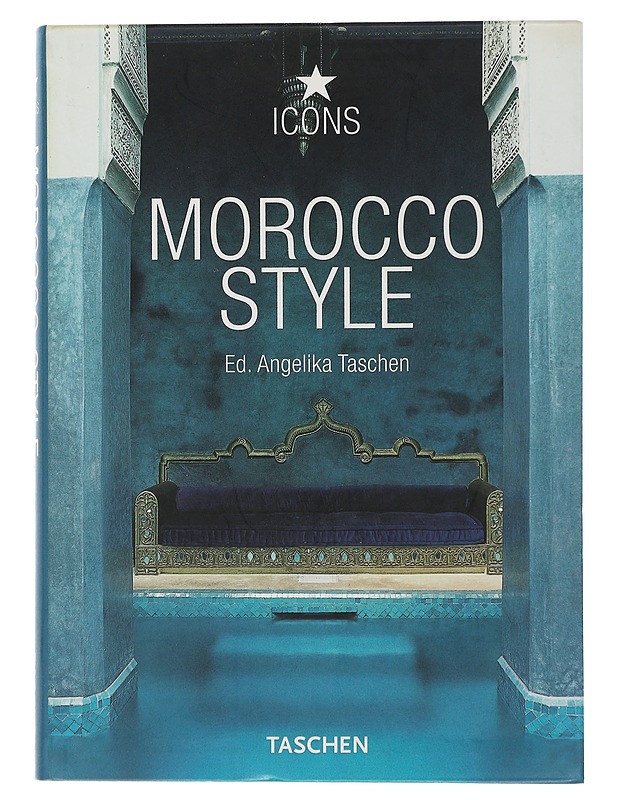 Morocco style : exteriors, interiors, details - Reiter, Christiane - Harrastekirjat - 10105507246 - 0