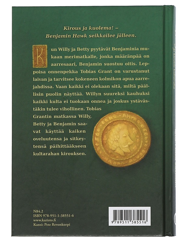 Benjamin Hawk ja kirottu kultaraha - Juha-Pekka Koskinen - Nuorten kirjat - 10105507290 - 1