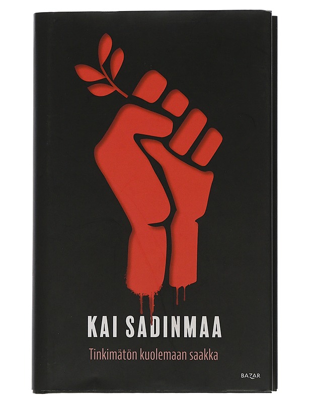 Tinkimätön kuolemaan saakka - Sadinmaa, Kai - Tietokirjat ja oppaat - 10105507308 - 0