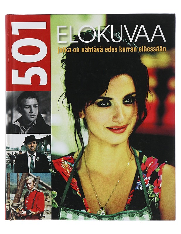 501 elokuvaa, jotka on nähtävä kerran eläessään - Haavisto, Laura - Historiakirjat - 10105507322 - 0