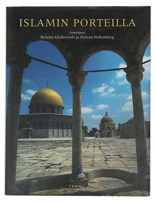 Islamin porteilla - Allahwerdi, Helena - Tietokirjat ja oppaat - 10105507330 - 0
