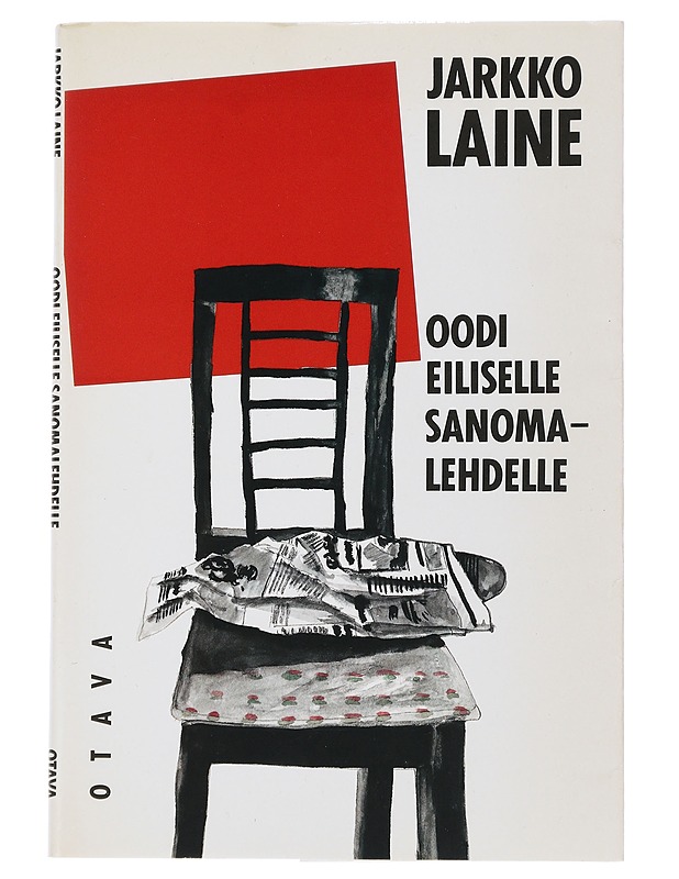Oodi eiliselle sanomalehdelle : runoja - Jarkko Laine - Runot ja näytelmät - 10105507335 - 0