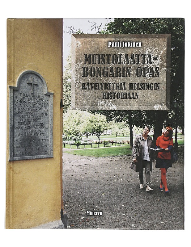 Muistolaattabongarin opas - Jokinen, Pauli - Historiakirjat - 10105507355 - 0