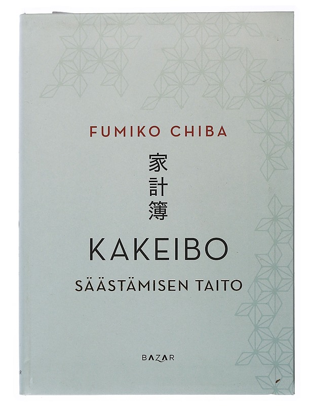 Kakeibo : säästämisen taito - Chiba, Fumiko - Tietokirjat ja oppaat - 10105507362 - 0