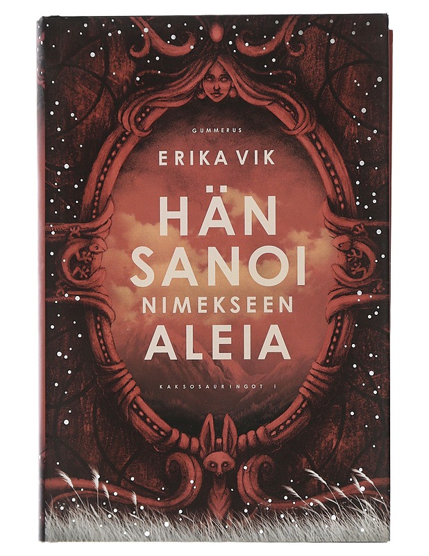 Kaksonauringot I : Hän sanoi nimekseen Aleia - Vik, Erika - Fantasia- ja scifi - 10105507369 - 0