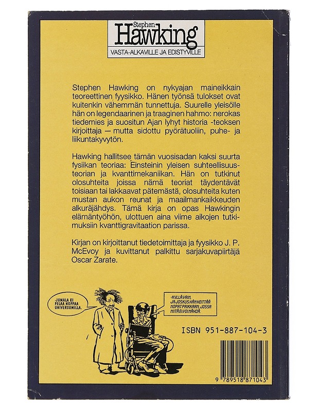 STEPHEN HAWKING VASTA-ALKAVILLE JA EDISTYVILLE - MCEVOY, J. P. - Tietokirjat ja oppaat - 10105507383 - 1