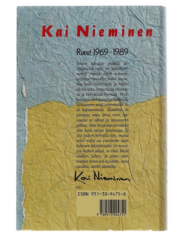 Se vähä minkä taivasta näkee : runot 1969-1989 - Kai Nieminen - Romaanit ja novellit - 10105507430 - 1