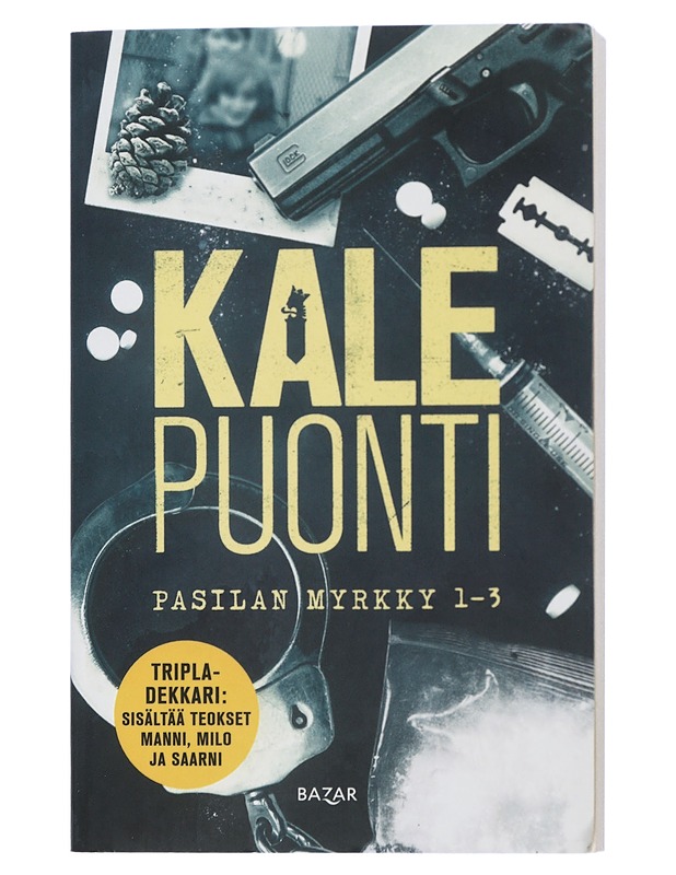 Pasilan myrkky : 1-3 - Kale Puonti - Jännitys ja dekkarit - 10105507435 - 0