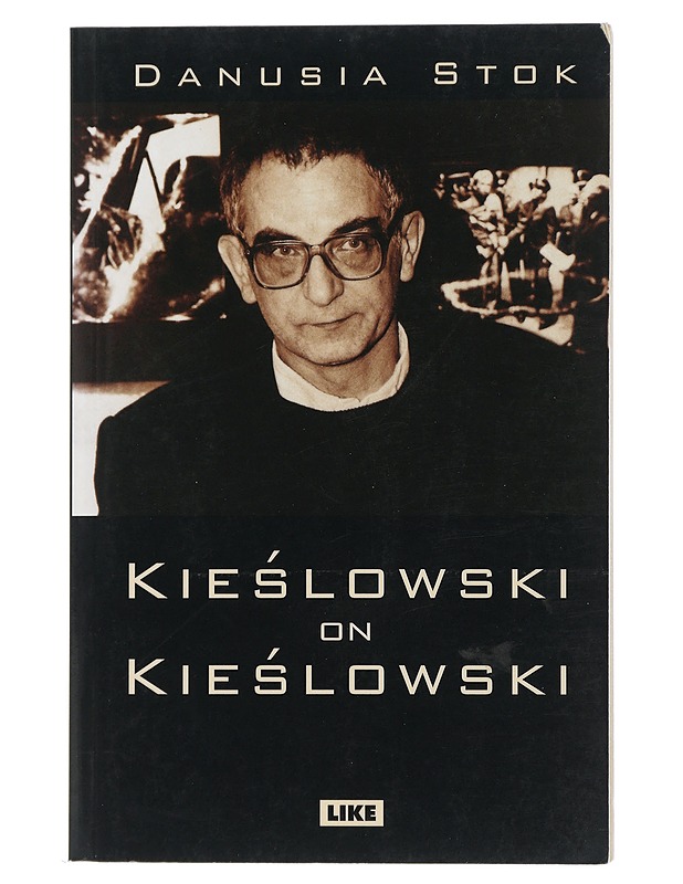 Kieslowski on Kieslowski - Stok, Danusia - Elämäkerrat ja muistelmat - 10105507452 - 0