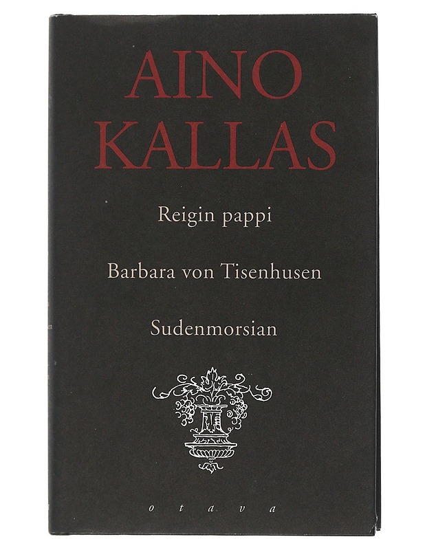 Reigin pappi : Sudenmorsian : hiidenmaalainen tarina - Kallas, Aino - Romaanit ja novellit - 10105507467 - 0
