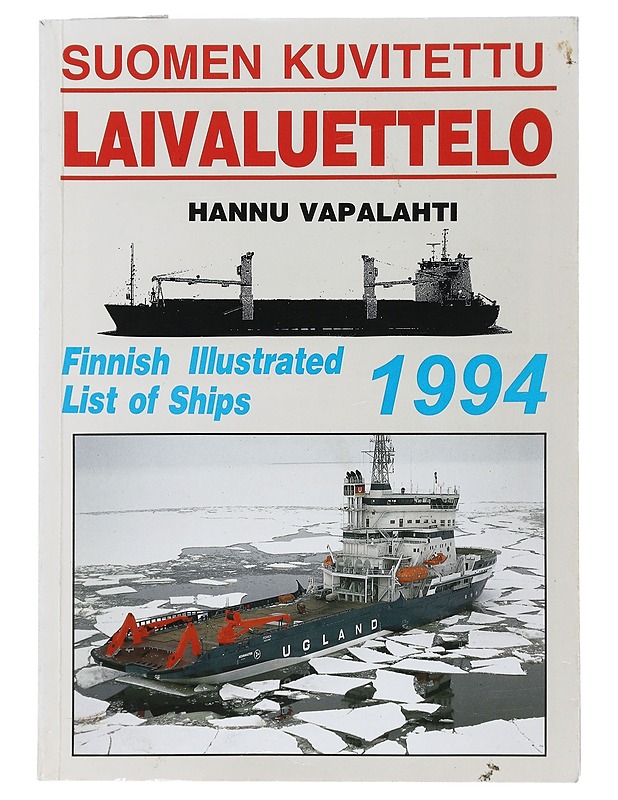 Suomen Kuvitettu Laivaluettelo 1994 - Hannu Vapalahti - Tietokirjat ja oppaat - 10105507465 - 0