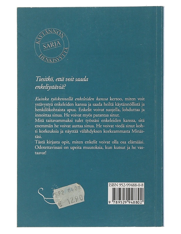 Kuinka työskennellä enkeleiden kanssa - Elizabeth Clare Prophet - Tietokirjat ja oppaat - 10105507474 - 1