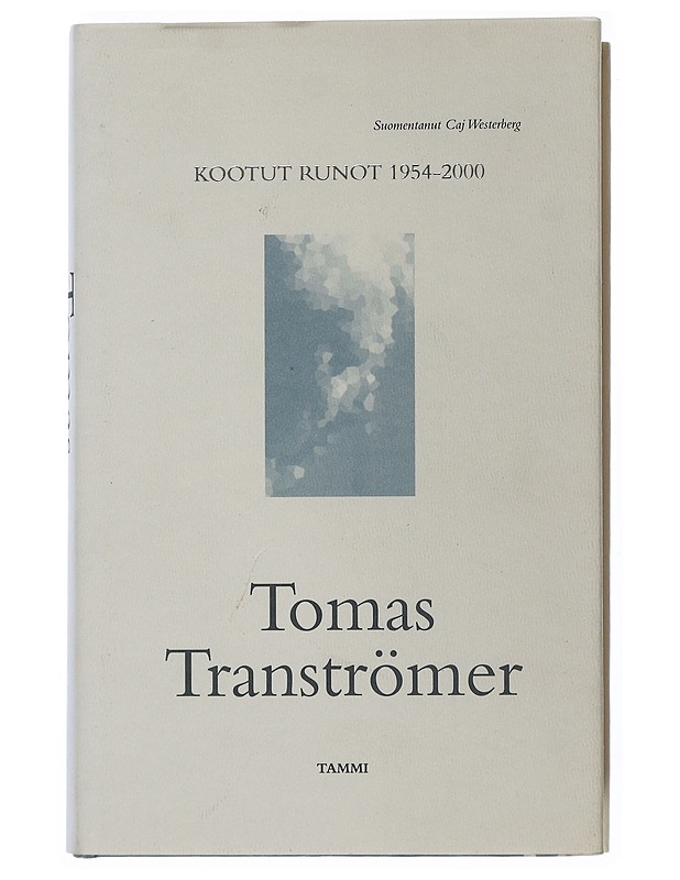 Kootut runot / 1954-2000 - Tranströmer, Tomas - Runot ja näytelmät - 10105507501 - 0