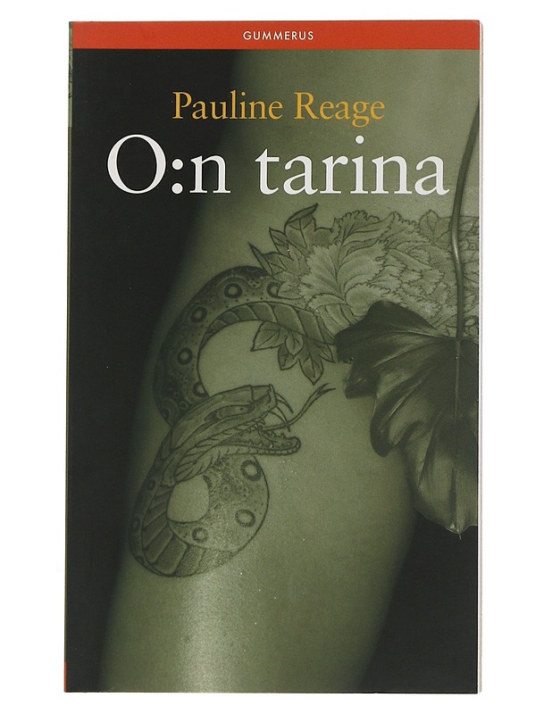 O:n tarina - Réage, Pauline - Romaanit ja novellit - 10105507497 - 0