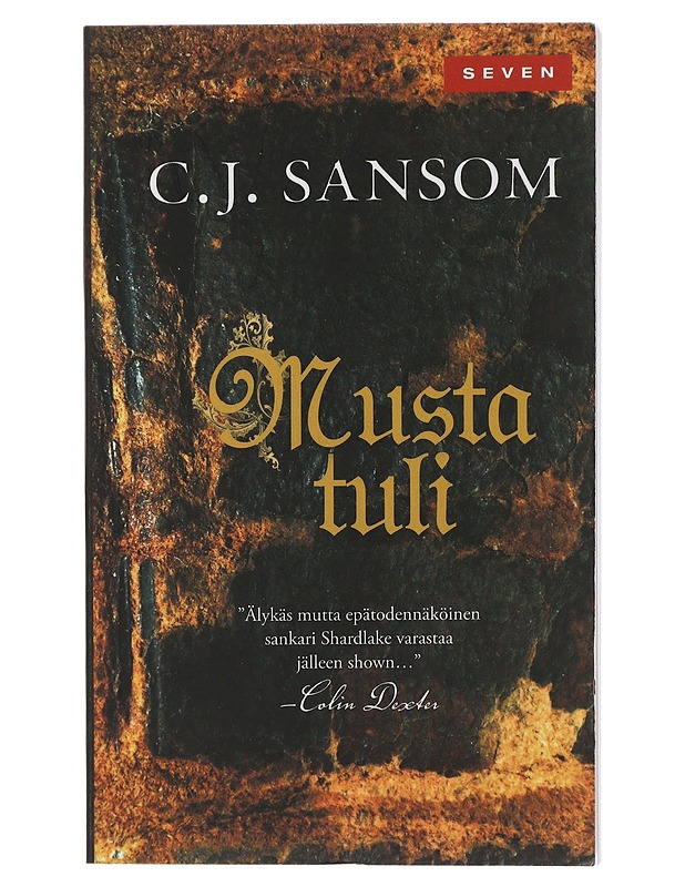 Musta tuli - Sansom, C. J. - Jännitys ja dekkarit - 10105507524 - 0