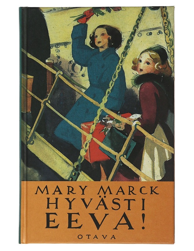 Hyvästi, Eeva! - Mary Marck - Romaanit ja novellit - 10105507556 - 0