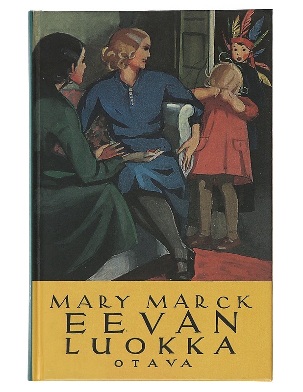 Eevan luokka - Mary Marck - Romaanit ja novellit - 10105507561 - 0