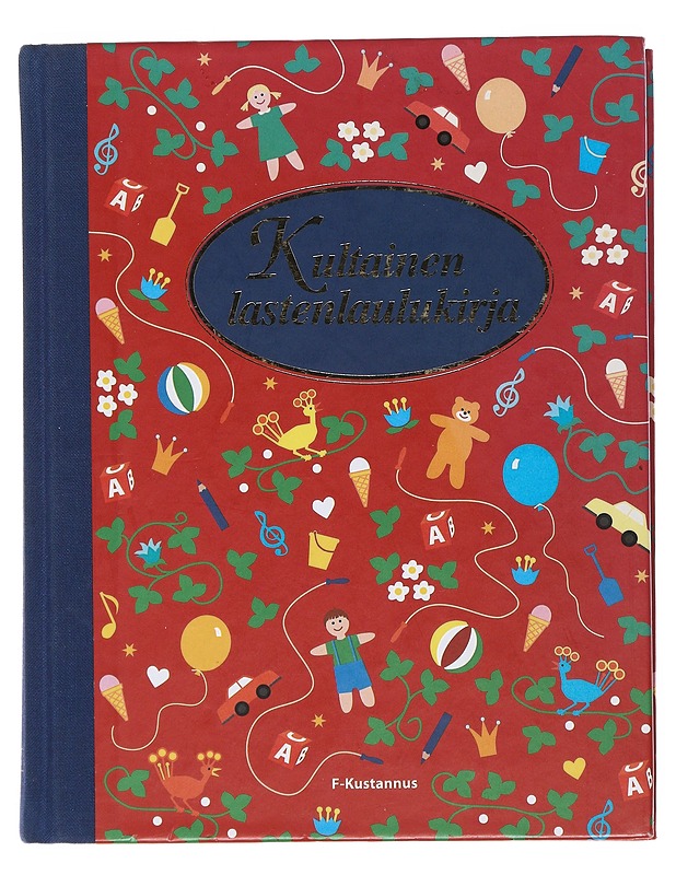 Kultainen lastenlaulukirja - Kari, Virpi - Musiikki- ja elokuvakirjat - 10105507560 - 0