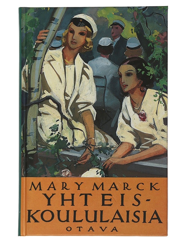 Yhteiskoululaisia : romaani Eevasta ja hänen tovereistaan - Mary Marck - Romaanit ja novellit - 10105507566 - 0