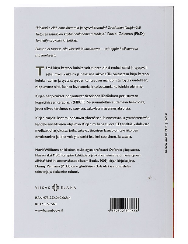 Tietoinen läsnäolo : löydä rauha kiireen keskellä - Williams, Mark - Tietokirjat ja oppaat - 10105507601 - 1