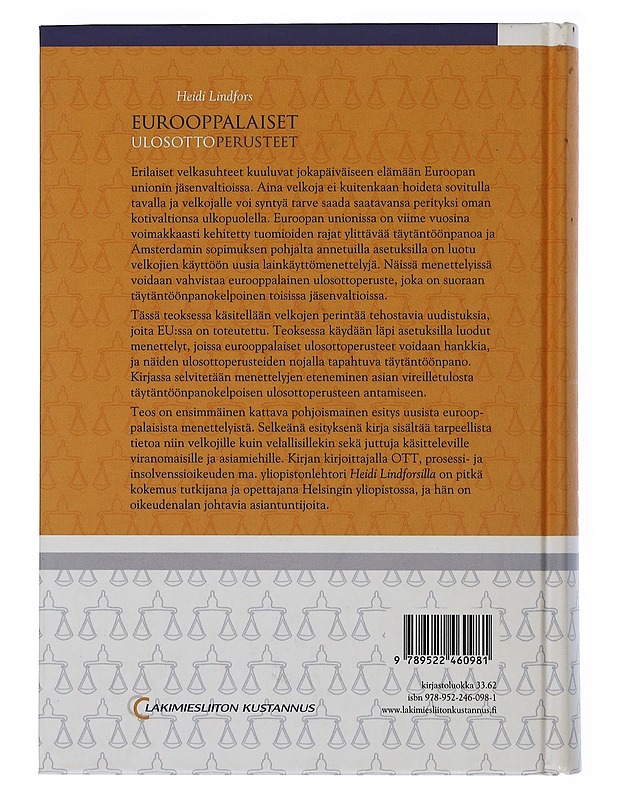 Eurooppalaiset ulosottoperusteet- Heidi Lindfors - Tietokirjat ja oppaat - 10105507609 - 1