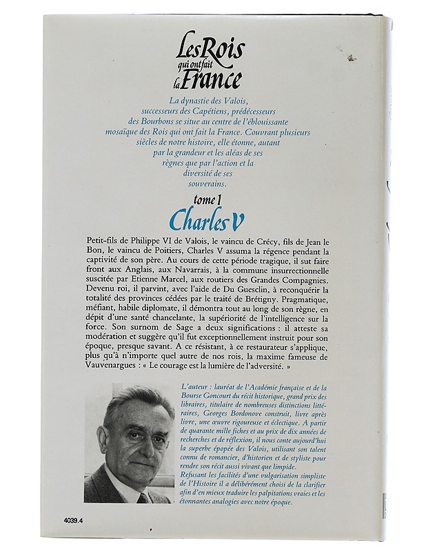The kings who made France : Volume 1 : Charles V - Bordonove georges - Elämäkerrat ja muistelmat - 10105507617 - 1