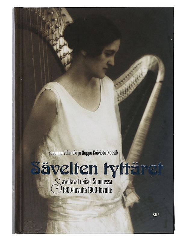 Sävelten tyttäret  - Välimäki, Susanna - Elämäkerrat ja muistelmat - 10105507619 - 0