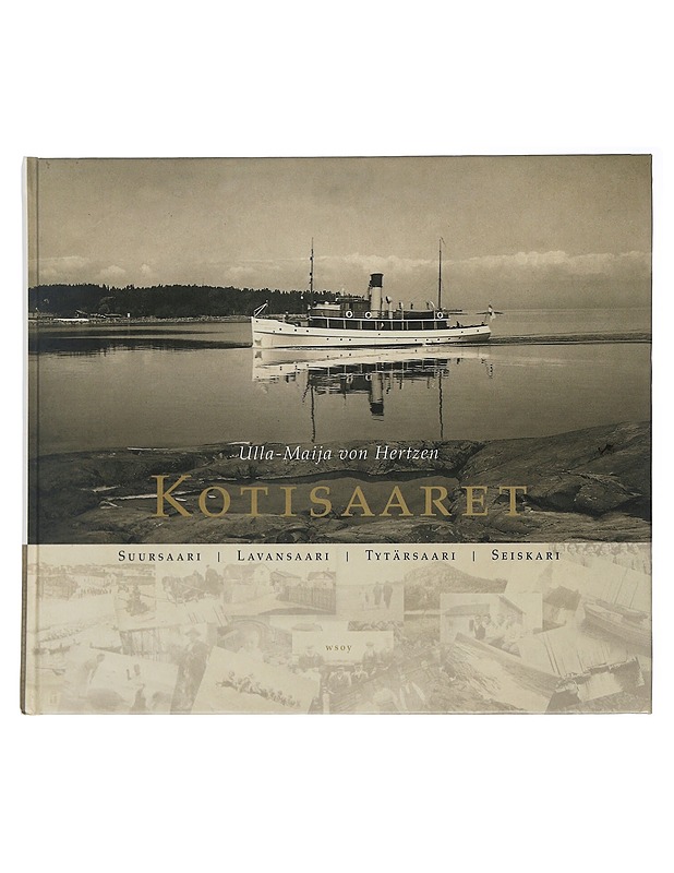 Kotisaaret - Ulla-Maija Von Hertzen - Tietokirjat ja oppaat - 10105507637 - 0