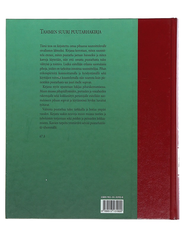 Tammen suuri puutarhakirja. 5, [Suunnittelu, rakentaminen, hoito] - Alanko, Pentti - Tietokirjat ja oppaat - 10105507635 - 1