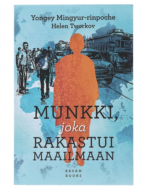 Munkki, joka rakastui maailmaan - Tworkov, Helen - Elämäkerrat ja muistelmat - 10105507661 - 0