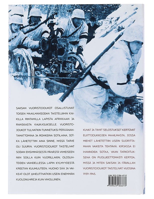 Saksan armeijan vuoristojoukot 1939-1945 - Kaltenegger, Roland - Historiakirjat - 10105507662 - 1