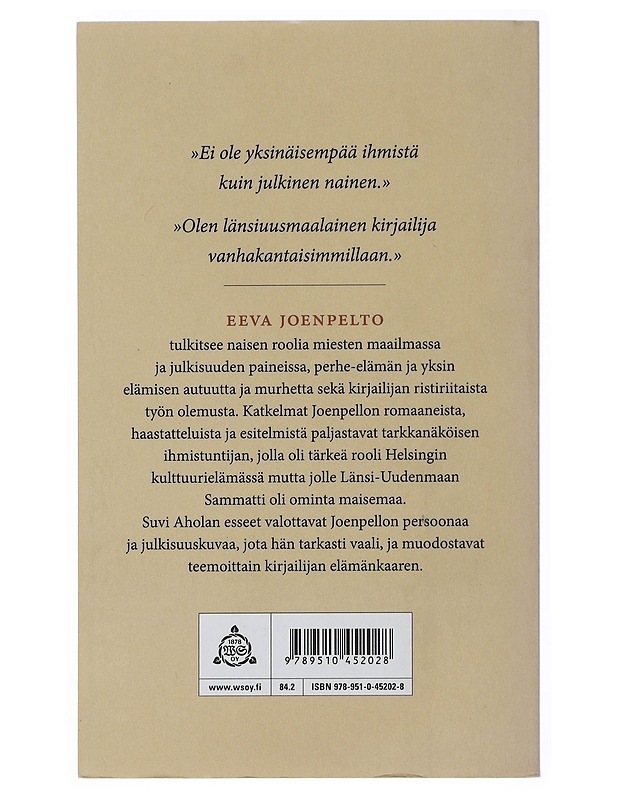 Mitä Eeva Joenpelto todella sanoi? - Suvi Ahola - Historiakirjat - 10105507671 - 1