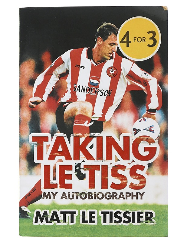 Taking Le Tiss : My Autobiography - Tissier, Matt Le - Elämäkerrat ja muistelmat - 10105507712 - 0