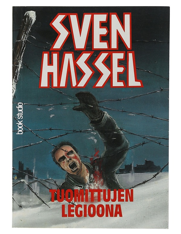 TUOMITTUJEN LEGIOONA - SVEN HASSEL - Romaanit ja novellit - 10105507727 - 0