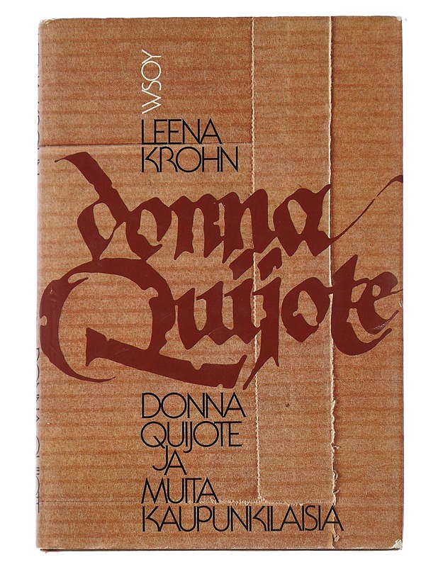 Donna Quijote ja muita kaupunkilaisia : muotokuvia - Leena Krohn - Romaanit ja novellit - 10105507729 - 0
