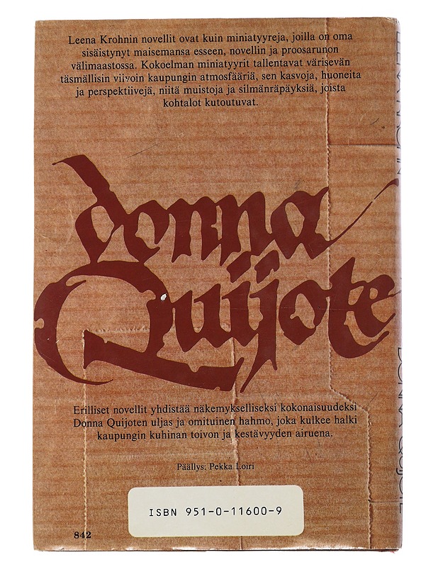 Donna Quijote ja muita kaupunkilaisia : muotokuvia - Leena Krohn - Romaanit ja novellit - 10105507729 - 1