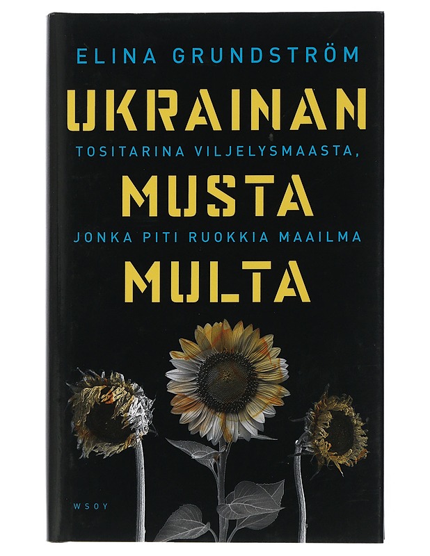 Ukrainan musta multa - Grundström, Elina - Historiakirjat - 10105507753 - 0