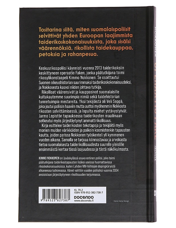 Operaatio Fake : suomalaisten taiderikosten jäljillä - Kimmo Nokkonen - Tietokirjat - 10105507772 - 1