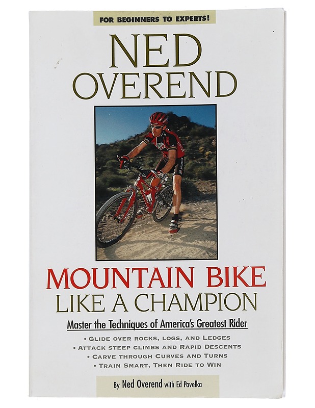 Mountain Bike Like a Champion - Ned Overend - Elämäkerrat ja muistelmat - 10105507836 - 0