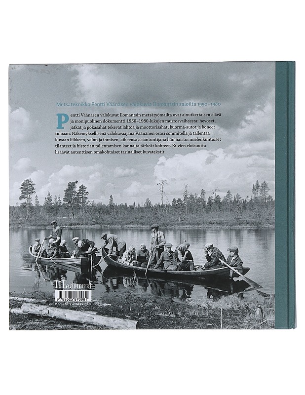 Metsä josta itseni löysin - Väänänen, Pentti - Elämäkerrat ja muistelmat - 10105507871 - 1