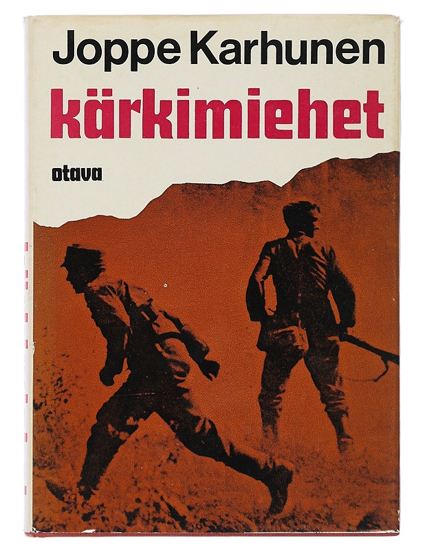 Kärkimiehet - Joppe Karhunen - Historiakirjat - 10105507880 - 0