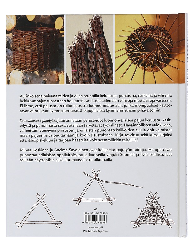 Suomalainen pajutyökirja : pajua kotiin ja puutarhaan - Koskinen, Minna - Kirja lahjaksi - 10105507908 - 1