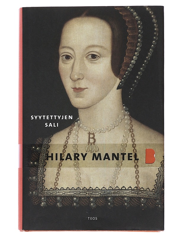 Syytettyjen sali - Mantel, Hilary - Romaanit ja novellit - 10105507909 - 0